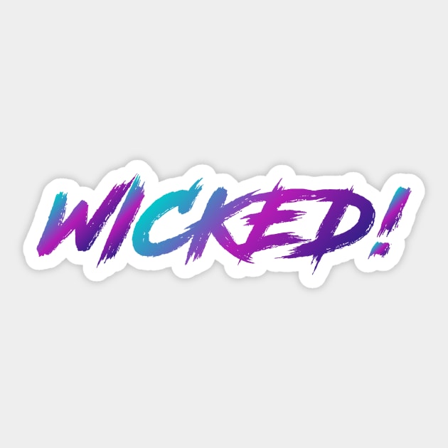 Wicked! 90s Slang With 90s Colors Sticker by The90sMall